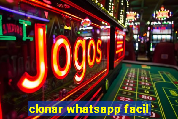 clonar whatsapp facil